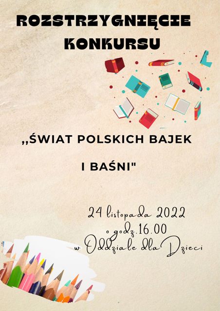 Rozstrzygnięcie konkursu czytelniczo-plastycznego   „Świat                                                             Polskich Bajek i Baśni”